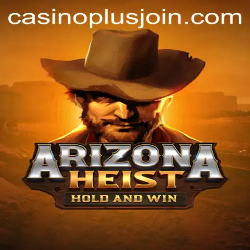 ArizonaHeist: A Masterful Blend of Strategy and Chance