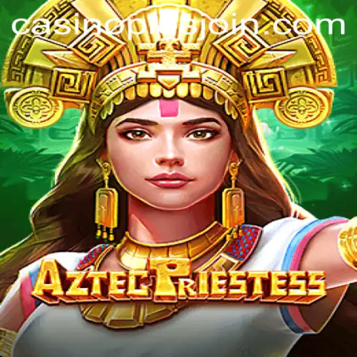Explore the Mysteries of AztecPriestess: The Casino Game Taking the World by Storm