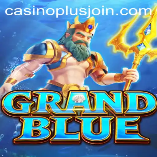 Exploring the Virtual World: GRANDBLUE and the CasinoPlus Experience