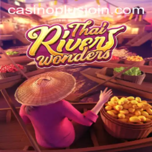 Explore the Excitement of ThaiRiverWonders: A Casinoplus Experience
