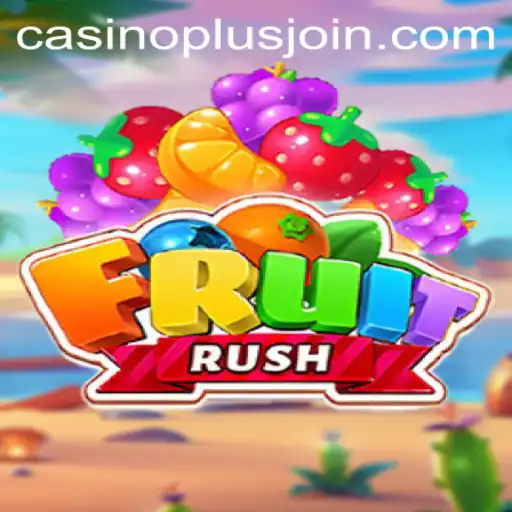 FruitRush: A CasinoPlus Experience