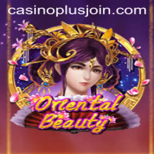 Exploring the Excitement of OrientalBeauty: A Deep Dive into the CasinoPlus Experience