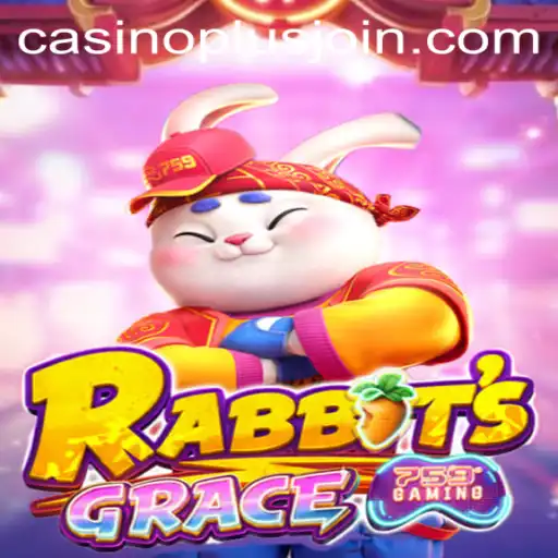 RabbitsGrace: A Journey Into the World of Casinoplus